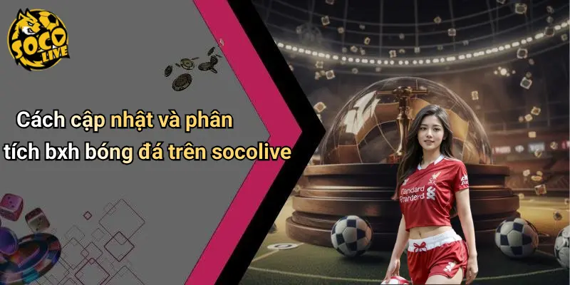BXH Bóng Đá