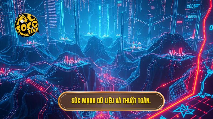 Sức mạnh dữ liệu và thuật toán.
