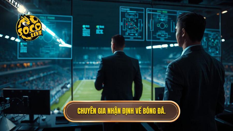 Socolive tin tức bóng đá 24h: Thế giới túc cầu trong tầm tay bạn 3 Góc nhìn chuyên gia: Bóng đá không chỉ là 90 phút trên sân